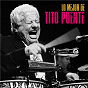 Album Lo Mejor de Tito Puente (Remastered) de Tito Puente