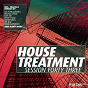 Compilation House Treatment - Session Forty Three avec Stefan Rio / Divine, Moloy / Louis Lennon / Enrico BSJ Ferrari / Da Funk Junkies...