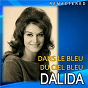 Album Dans le bleu du ciel bleu (Remastered) de Dalida