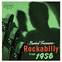 Compilation Buried Treasures - Rockabilly from 1956 avec Rusty Kershaw / Red Foley / Mitchell Torok / Carl Smith / Hank Thompson...