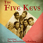 Album Anthology: The Definitive Collection (Remastered) de The Five Keys