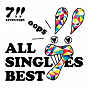 Album ALL SINGLES BEST (Shokai) de 7!!