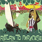 Compilation Return to Paradise - A History of Exotica avec Denny Martin / Xavier Cugat / Les Baxter / Yma Sumac / Robert Drasnin...