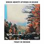 Album Today Is Enough de Brock Hewitt: Stories In Sound