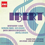 Compilation 20th Century Classics: Ibert avec Dennis Brain / Jacques Ibert / Birmingham Symphony Orchestra / Louis Frémaux / Léopold Stokowski...