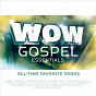 Album WOW Gospel Essentials - All-Time Favorite Songs de Wow Performers