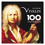 Compilation 100 Best Vivaldi avec Meyrick Alexander / The London Chamber Orchestra / Christopher Warren-Green / Antonio Vivaldi / Elizabeth Layton...