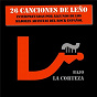 Compilation Bajo La Corteza (26 Canciones De Leño) avec Cortos Celtas / Luz Casal / Barricada / La Voz de Los Nadie / Mojinos Escozios...