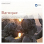 Compilation Essential Baroque avec Peter Knapp / Sir Yehudi Menuhin / Antonio Vivaldi / Sir Neville Marriner / Johann Pachelbel...