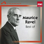 Compilation Ravel Best of avec Michael Schonwandt / Lorin Maazel / Maurice Ravel / André Cluytens / Jean Martinon...