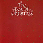 Compilation The Best of Christmas avec Carmen Dragon / Bing Crosby / Jackie Gleason / Peggy Lee / Al Martino...