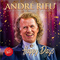 Album Happy Days de André Rieu / Johann Strauss Orchestra