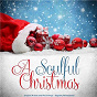 Compilation A Soulful Christmas (Remastered) avec The Statues / Irving Berlin / Billie Holiday / Aretha Franklin / Harvey Fuqua...