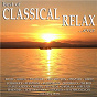 Compilation Classical Relax avec Antonio Lucio Vivaldi / Jean-Sébastien Bach / Edward Grieg / Johann Pachelbel / Ludwig van Beethoven...