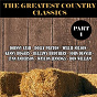 Compilation The Greatest Country Classics, Pt.1 avec Pat Boone / Patsy Cline / Brenda Lee / Jimmy Dean / Johnny Cash...
