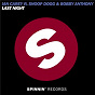Album Last Night (feat. Snoop Dogg & Bobby Anthony) de Ian Carey